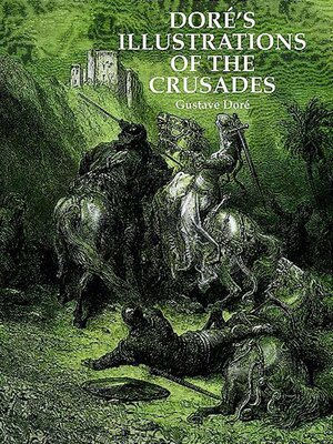 cover image of Doré's Illustrations of the Crusades